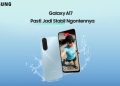 Galaxy A17 Dua Jutaan Siap Jadi “Senjata” Andalan Para Kreator di Era Digital 18 Galaxy A17 Dua Jutaan Siap Jadi “Senjata” Andalan Para Kreator di Era Digital